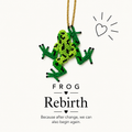 Frog. REBIRTH.